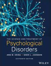 The Science and Treatment of Psychological Disorders, with eBook Access Code