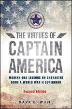 The Virtues of Captain America, Second Edition