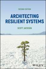 Architecting Resilient Systems, Second Edition