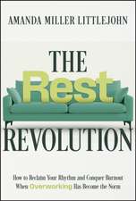 The Rest Revolution