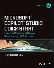 Microsoft Copilot Studio Quick Start: Learn to Cre ate and Deploy Personalized AI Solutions