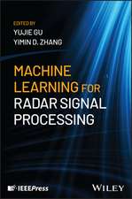 Machine Learning for Radar Signal Processing