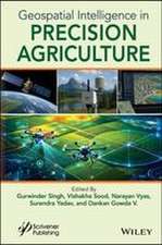 Geospatial Intelligence in Precision Agriculture