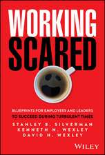 Working Scared