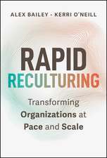 Rapid Reculturing