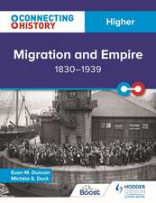 Connecting History: Higher Migration and Empire, 1830-1939