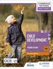 Level 1/Level 2 Cambridge National in Child Development (J809): Second Edition