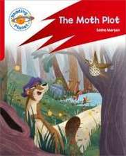 Reading Planet: Rocket Phonics - Target Practice - The Moth Plot - Red B