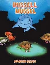 Russell The Lonely Mussel