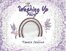 Jenkins, T: Washing Up Fairy