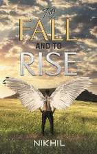 To Fall and to Rise