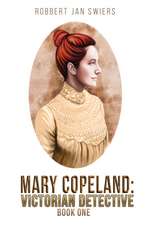 Mary Copeland: Victorian detective