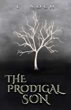 Noch, E: Prodigal Son