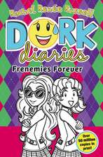 Dork Diaries: Frenemies Forever