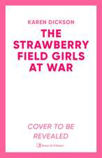 Strawberry Field Girls at War