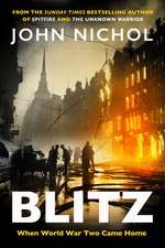 Blitz: When World War Two Came Home