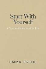 Start With Yourself