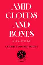 Amid Clouds and Bones