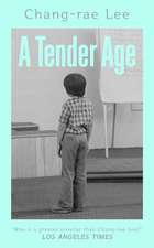 A Tender Age