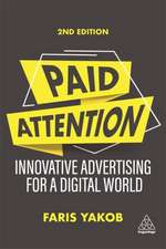 Paid Attention – Innovative Advertising for a Digital World