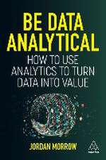 Be Data Analytical
