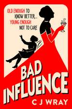 Bad Influence: Cosy up with this hilarious, heartwarming and heartfelt mystery for fans of Richard Osman