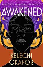 Awakened: The page-turning, spiritual and captivating debut novel
