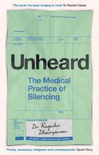 Unheard: The Medical Practice of Silencing
