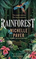 Rainforest: The atmospheric new novel from Sunday Times bestseller Michelle Paver
