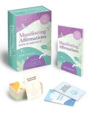 Manifesting Affirmations Book & Card Deck: Create Positive Change in Your Life. Includes 50 Affirmation Cards Plus a 128-Guidebook on Manifesting Effe