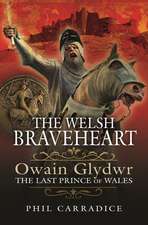 The Welsh Braveheart