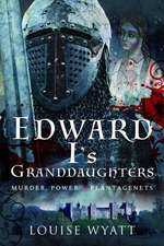 Edward I's Granddaughters