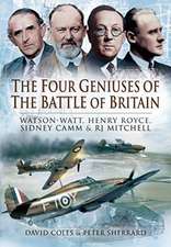 The Four Geniuses of the Battle of Britain