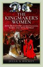 The Kingmaker's Women