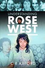 Understanding Rose West