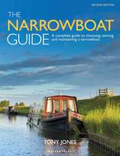 The Narrowboat Guide 2nd edition: A complete guide to choosing, owning and maintaining a narrowboat