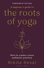 A Beginner's Guide to the Roots of Yoga