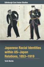 Japanese Racial Identities Within U.S.-Japan Relations, 1853-1919