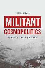 Militant Cosmopolitics