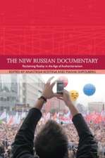 The New Russian Documentary