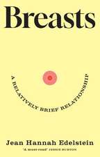 Breasts: A Relatively Brief Relationship – the funny, moving and universally relatable new memoir
