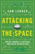 Attacking the Space: Inside Rugby's Tactical and Data Revolution