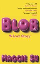 BLOB: A Love Story
