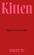 Kitten: A debut novel about mothers, class, love, and the dizzying task of becoming yourself