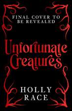 Unfortunate Creatures