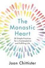 The Monastic Heart