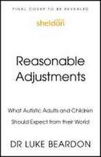 Reasonable Adjustments for Autistic Children