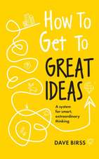 How to Get to Great Ideas