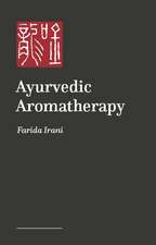 Ayurvedic Aromatherapy