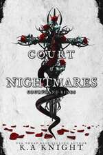 Knight, K: COURT OF NIGHTMARES